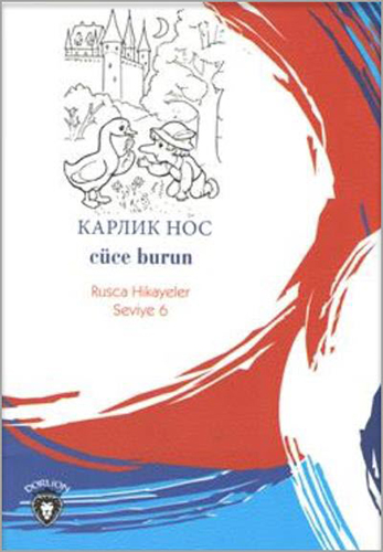 Cüce Burun - Rusca Hikayeler Seviye 6