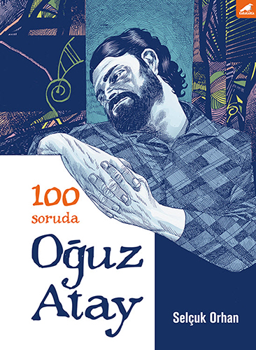 100 Soruda Oğuz Atay