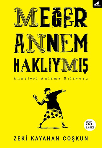 Meğer Annem Haklıymış