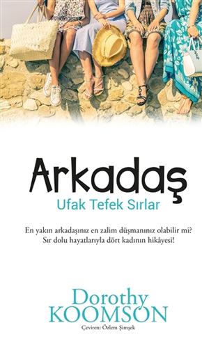 Arkadaş - Arkadaş Ufak Tefek Sırlar