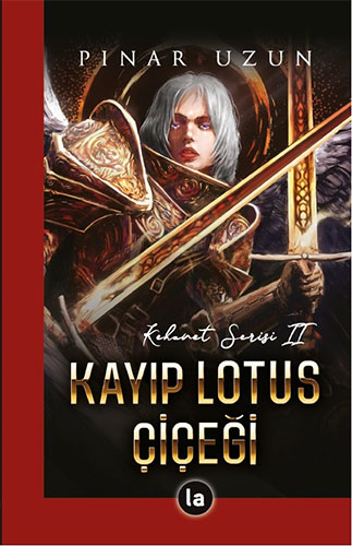 Kehanet Serisi 2 - Kayıp Lotus Çiçeği 