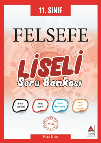 11. Sınıf Liseli Soru Bankası - Felsefe