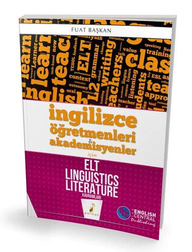 İngilizce Öğretmenleri ve Akademisyenler İçin Elt Linguistics Literature Kavramları
