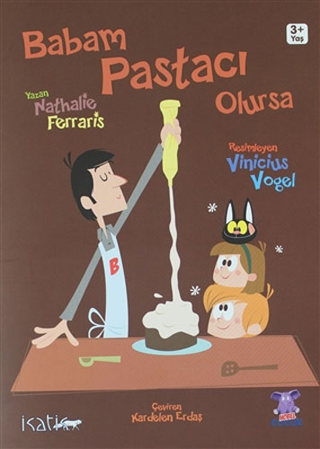 Babam Pastacı Olursa