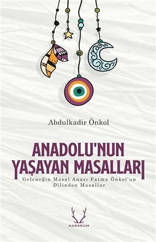 Anadolu’nun Yaşayan Masalları