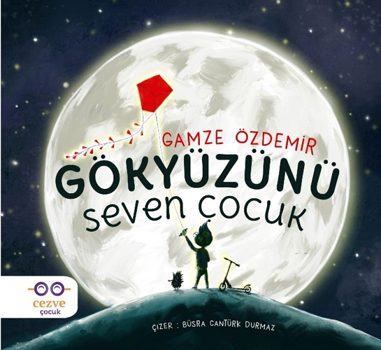 Gökyüzünü Seven Çocuk