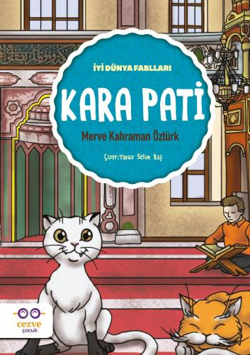 İyi Dünya Fablları - Kara Pati