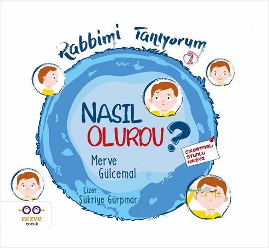 Rabbimi Tanıyorum 2 - Nasıl Olurdu ?