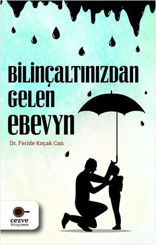 Bilinçaltınızdan Gelen Ebeveyn