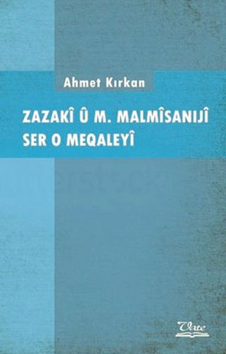 Zazaki u M. Malmisaniji Ser o Meqaleyi