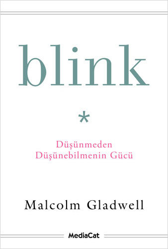 Blink - Düşünmeden Düşünebilmenin Gücü