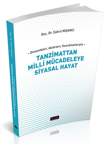 Tanzimattan Milli Mücadeleye Siyasal Hayat