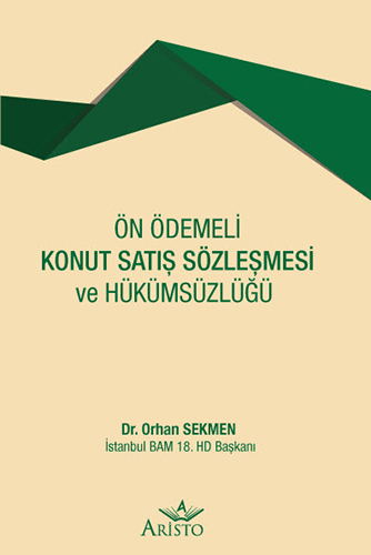 Ön Ödemeli Konut Satış Sözleşmesi ve Hükümsüzlüğü