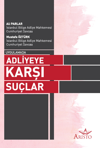 Adliyeye Karşı Suçlar