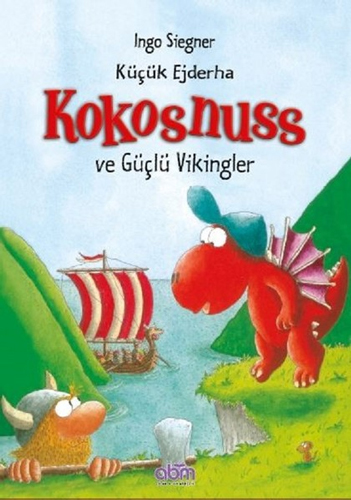 Küçük Ejderha Kokosnuss ve Güçlü Vikingler