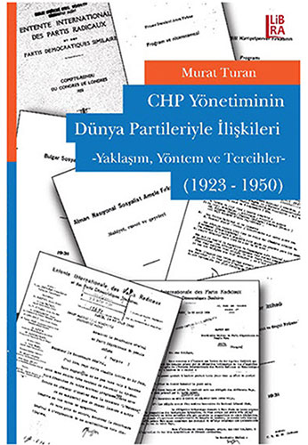  CHP Yönetiminin Dünya Partileriyle İlişkileri