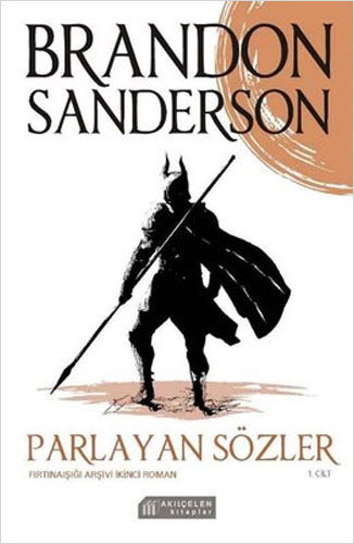 Parlayan Sözler 1. Cilt - Fırtınaışığı Arşivi İkinci Roman