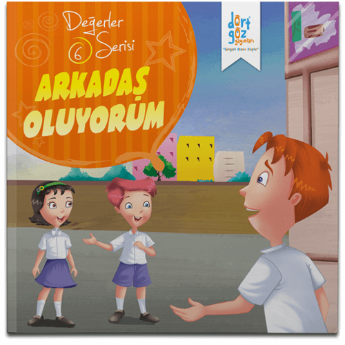 Değerler Serisi 6 - Arkadaş Oluyorum