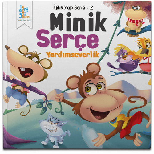 İyilik Yap Serisi 2 - Minik Serçe "Yardımseverlik"