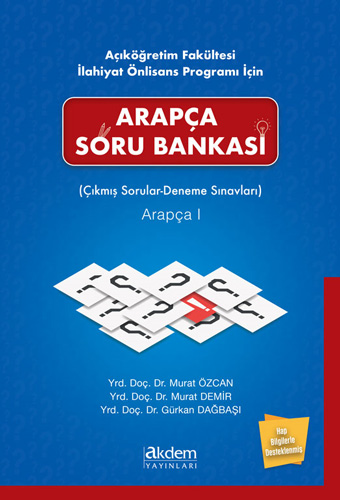 Açıköğretim Fakültesi İlahiyat Önlisans Programı İçin Arapça Soru Bankası 