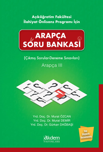 Açıköğretim Fakültesi İlahiyat Önlisans Programı İçin Arapça Soru Bankası