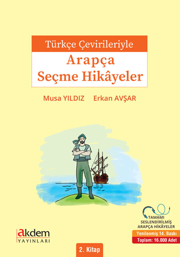 Türkçe Çevirileriyle Arapça Seçme Hikayeler 2