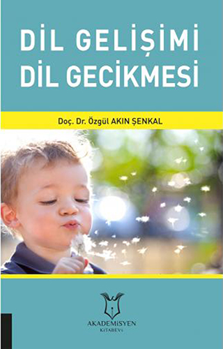 Dil Gelişimi Dil Gecikmesi