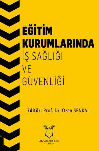 Eğitim Kurumlarında İş Sağlığı ve Güvenliği