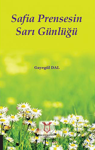 Safia Prensesin Sarı Günlüğü