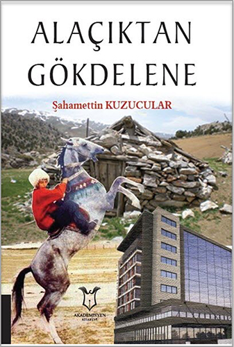 Alaçıktan Gökdelene