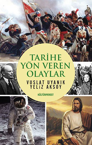 Tarihe Yön Veren Olaylar