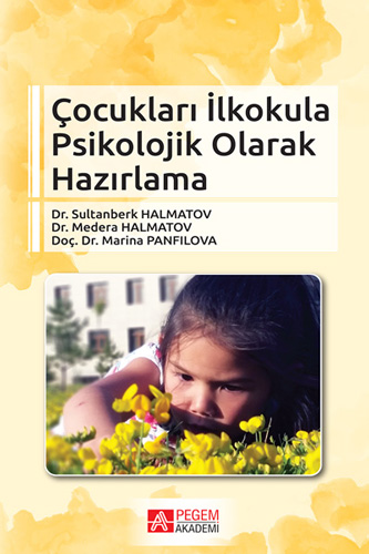 Çocukları İlkokula Psikolojik Olarak Hazırlama