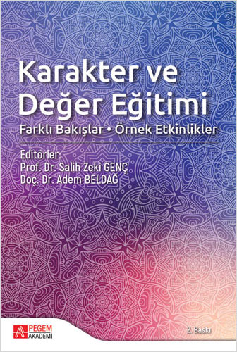 Karakter ve Değer Eğitimi (Farklı Bakışlar - Örnek Etkinlikler)