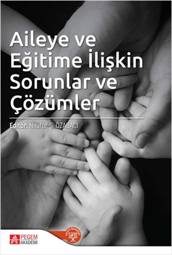 Aileye ve Eğitime İlişkin Sorunlar ve Çözümler