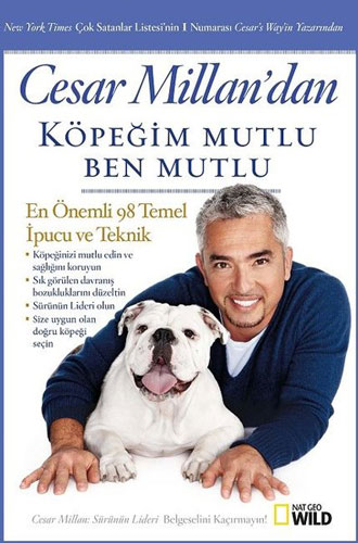 Cesar Millan'dan Köpeğim Mutlu Ben Mutlu