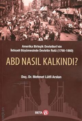 ABD Nasıl Kalkındı ?