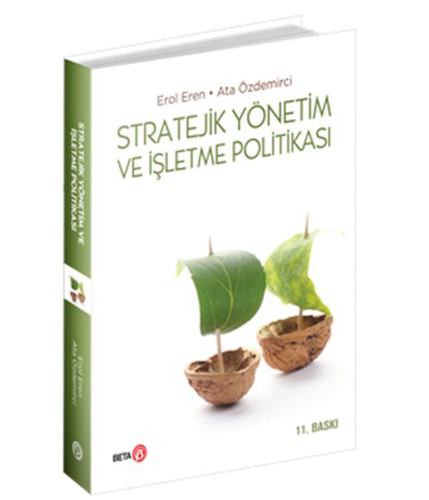 Stratejik Yönetim ve İşletme Politikası