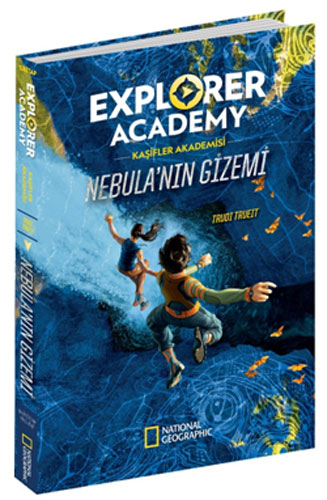 Explorer Academy Kaşifler Akademisi - Nebula’nın Gizemi