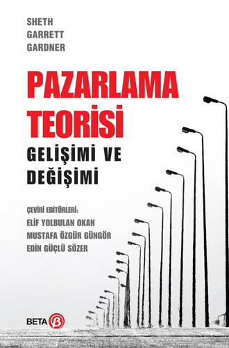 Pazarlama Teorisi Gelişimi ve Değişimi