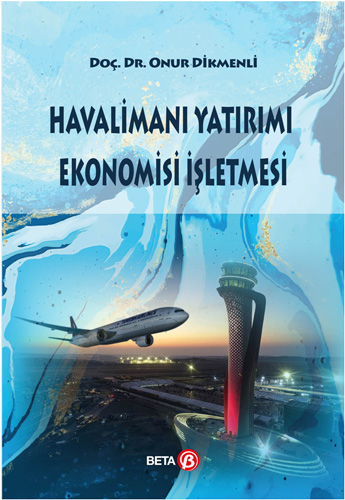 Havalimanı Yatırımı Ekonomisi İşletmesi