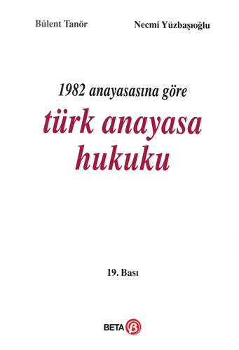 1982 Anayasasına Göre Türk Anayasa Hukuku