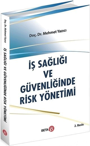 İş Sağlığı ve Güvenliğinde Risk Yönetimi