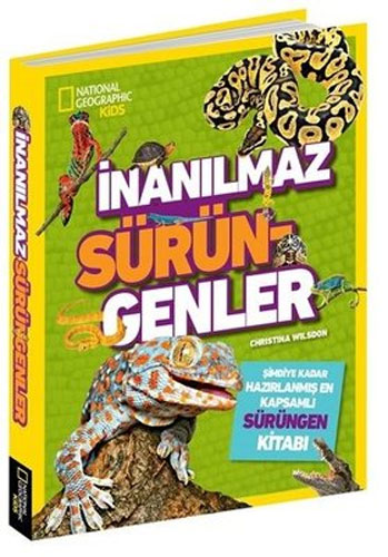 National Geographic Kids - İnanılmaz Sürüngenler (Ciltli)