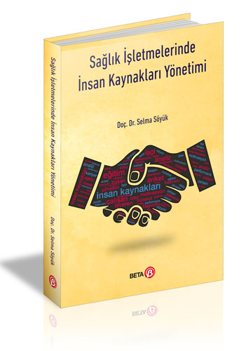 Sağlık İşletmelerinde İnsan Kaynakları Yönetimi