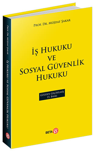 İş Hukuku ve Sosyal Güvenlik Hukuku