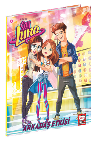 Disney Soy Luna 2 - Arkadaş Etkisi