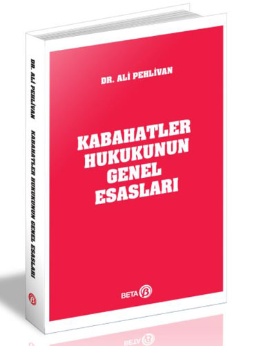 Kabahatler Hukukunun Genel Esasları