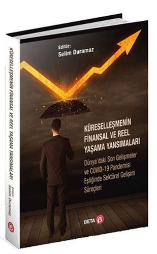 Küreselleşmenin Finansal ve Reel Yaşama Yansımaları