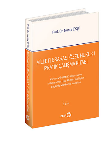 Milletlerarası Özel Hukuk 1 - Pratik Çalışma Kitabı