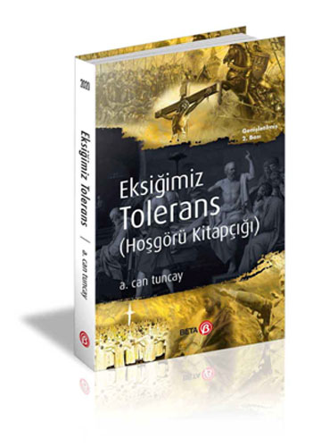 Eksiğimiz Tolerans